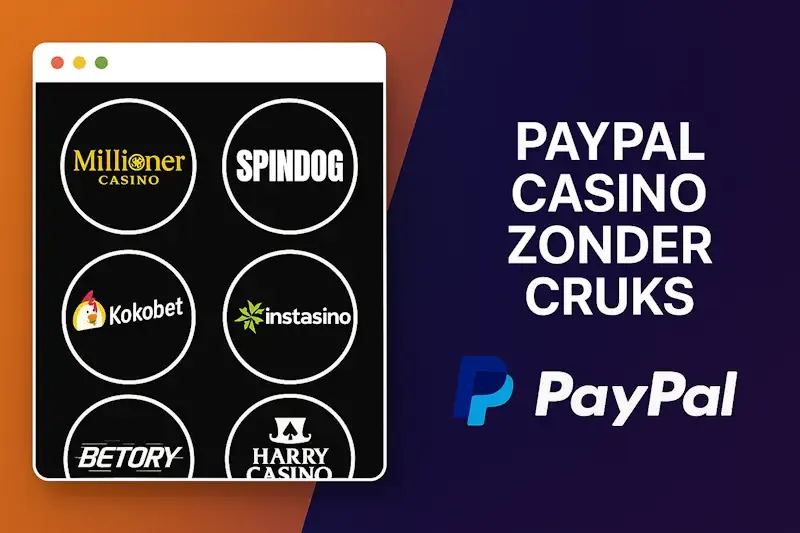 PayPal Casino Zonder CRUKS - Waarheid en Mythe